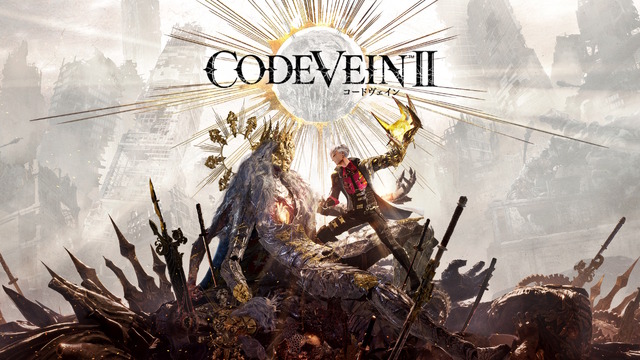 コードヴェイン新作『CODE VEIN II』電撃発表！2026年発売。再び幕を開ける吸血鬼のドラマティック探索アクションRPG