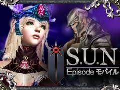 S.U.N Episodeモバイル