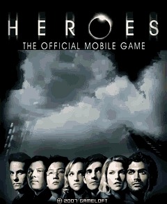 Heroes is a copyright of NBC Studios, Inc. Licensed by Universal Studios Licensing LLLP. All Rights Reserved. c 2007 Gameloft. All Rights Reserved. Gameloft and the logo Gameloft are trademarks of Gameloft in the US and/or other countries.