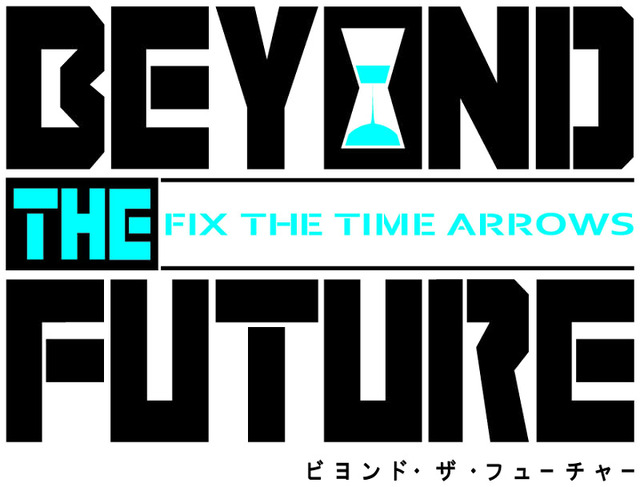 『BEYOND THE FUTURE -FIX THE TIME ARROWS-』発売日決定、登場キャラクターをご紹介 