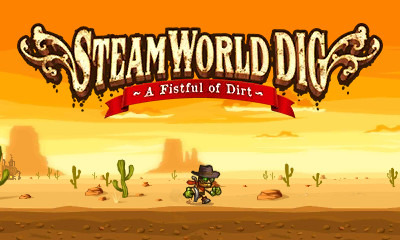 『スチームワールド ディグ(SteamWorld Dig)』