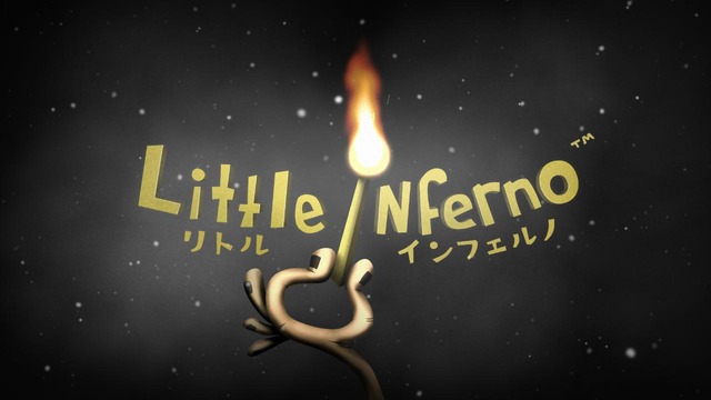 『Little Inferno リトル インフェルノ』タイトル画面
