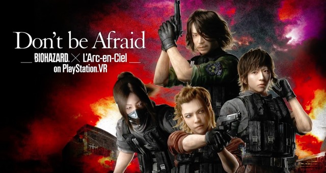 『Don't Be Afraid BIOHAZARD × L'Arc-en-Ciel on PlayStation VR』発表、ラルクと『バイオ』がVRでコラボ！？
