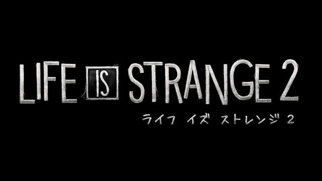 『ライフ イズ ストレンジ 2』日本語版新情報が公開―CEROレーティングはDに、XB1版特典詳細も