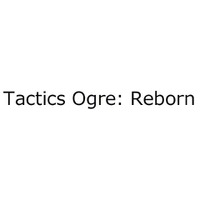 もしや『タクティクスオウガ』再リメイク？スクエニ「Tactics Ogre: Reborn」商標出願