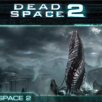 Dead Space 2