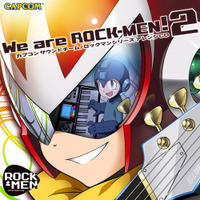 カプコンサウンドチームによるアレンジCD第2弾「We are ROCK-MEN! 2」、『ロックマン エグゼ』サントラも