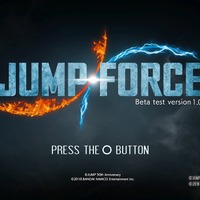 『JUMP FORCE』βテストを体験─「悟空」「ルフィ」「ナルト」が空を飛び、街を駆ける！