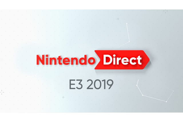 「Nintendo Direct | E3 2019」の放送時間は約40分に！2019年発売のスイッチソフト情報をお届け 画像