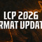 2026年「LCP」の大会形式変更を発表―全プレイオフBO5化、Split 3にスイスステージ、Worlds決めるチャンピンシップポイント導入など