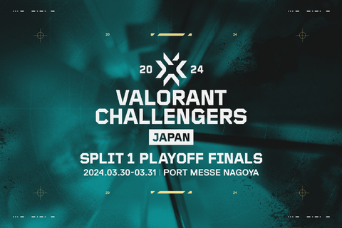 「VALORANT Challengers Japan 2024 Split 1」Playoff Finalsは3月30日、31日に開幕―REJECT、FENNEL、Sengoku Gamingが出場 画像