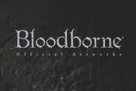 「Bloodborne Official Artworks」発売、「啓蒙」高まるイラストを多数収録 画像