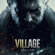 「VIII」の名前を冠する新作『バイオハザード ヴィレッジ』PC/PS5/XSX向けに2021年発売決定!―『バイオハザード7』の続編にして完結編となるイーサンの物語