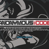 観測者でなく、当事者となれ―7年待ち焦がれた『ANONYMOUS;CODE』を先行プレイ！“ハッキングトリガー”で世界を救え！