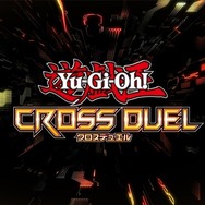 新作『遊戯王クロスデュエル』プレイレポ―シリーズ初心者でも奥深い駆け引きを堪能、「闇遊戯」「海馬瀬人」ら人気キャラのサポートも熱い！
