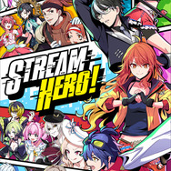 元『アイマス』総合Dの石原章弘氏による新作『STREAM HERO!』発表！人気ヒーローを目指すスマホ向けアプリ