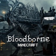 『マイクラ』で『Bloodborne(ブラッドボーン)』を完全再現?“聖職者の獣”との死闘が超絶クオリティで描かれる