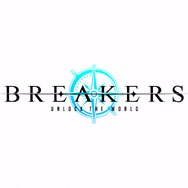 完全新作RPG『BREAKERS』のティザートレーラーが公開！トゥーンレンダリング技術による、アニメのようなクオリティは必見