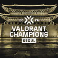「VALORANT Champions 2024」の開催地が韓国・ソウルに決定！世界トップ16チームが年間王者をかけて戦う