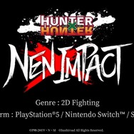 2D格ゲー『HUNTER×HUNTER NEN×IMPACT』対応機種がニンテンドースイッチ/Steam/PS5に決定…EVO Japan 2024では初のプレイアブル出展も
