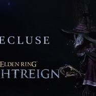 『エルデンリング ナイトレイン』強力な魔術を操る「隠者」紹介映像公開―5月30日発売予定