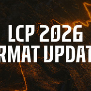 2026年「LCP」の大会形式変更を発表―全プレイオフBO5化、Split 3にスイスステージ、Worlds決めるチャンピンシップポイント導入など
