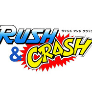 ラッシュ&クラッシュ