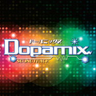 「ドーパミックス サウンドトラック」ジャケット