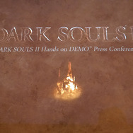 『DARK SOULS II』は紛れもなく正統進化!難しすぎる先行体験会に参加して心折られてきたレポート