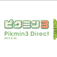 「ピクミン3 Direct 2013.6.26」