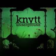 『Knytt underground』