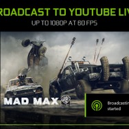 NVIDIAが次期「GeForce Experience」新機能の数々を公開…ゲームストリームの4K対応、Twitch＆YouTube Liveへの720p配信など