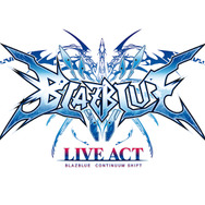 舞台「ブレイブルー」リブート上演決定、8月10日～14日に全8公演を実施