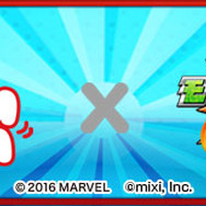 『モンスターストライク』×『マーベル ツムツム』