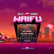 【特集】怪しさ満点の海外産脱衣シュー『Deep Space Waifu』をプレイ…ユルさの中にもSTGらしさが光る？