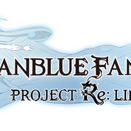 PS4新作『GRANBLUE FANTASY PROJECT Re: LINK（仮）』ゲームプレイ映像が公開！
