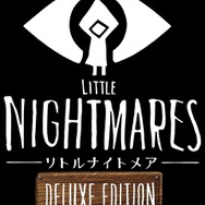 『LITTLE NIGHTMARES-リトルナイトメア- Deluxe Edition』が6月7日に発売決定！あの悪夢をもう一度