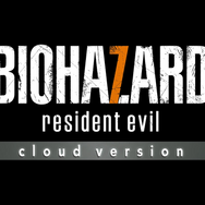 圧倒的恐怖を手元に、手軽にースイッチ版『バイオハザード7』クラウドバージョン発表