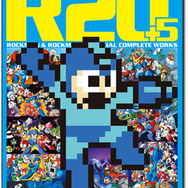 幻の画集「ロックマン&ロックマンX オフィシャルコンプリートワークス 」が復刊－当時の開発資料や書き下ろしイラストが満載！