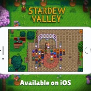iOS版『Stardew Valley』国内配信開始！スマホでもスローライフな農場経営はいかが？