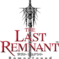 アプリ版『THE LAST REMNANT Remastered』配信開始！タッチ操作に対応したUIを新規実装─スクエニの名作RPG、再び