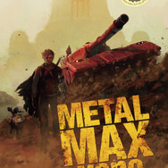 『メタルマックスゼノ リボーン』発売日を7月9日に延期─「更なるクオリティアップに向け、引き続き全力で開発」