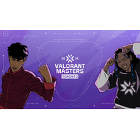 ライアットゲームズ、VALORANTの国際大会「Masters Toronto」対戦の組み合わせ、トーナメント形式、スケジュールを公開